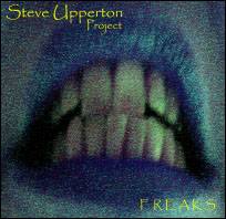 Steve Upperton Project : Freaks